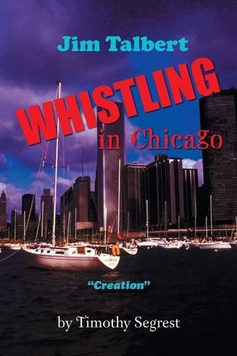 Jim Talbert Whistling in Chicago