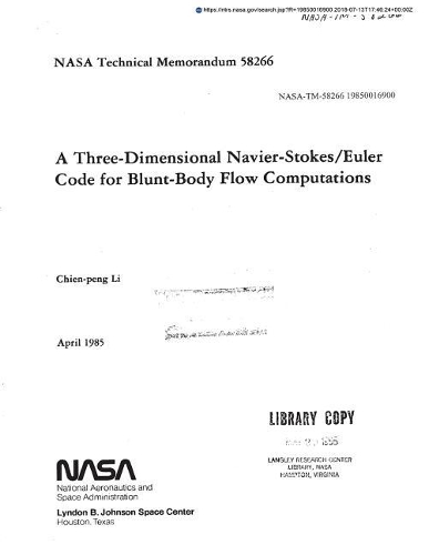 A 3-Dimensional Navier-Stokes-Euler Code for Blunt-Body Flow Computations