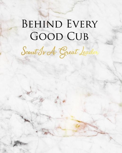 Behind Every Good Cub Scout Is a Great Leader