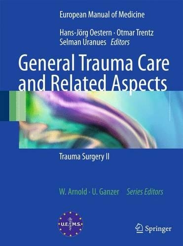 General Trauma Care and Related Aspects