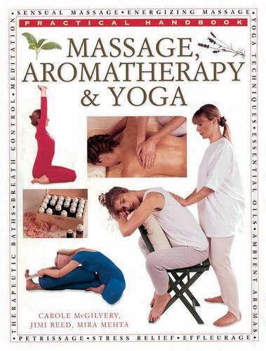Massage, Aromatherapy and Yoga