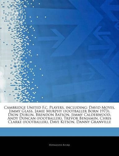 Articles on Cambridge United F.C. Players, Including
