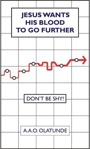 Jesus Wants His Blood to Go Further