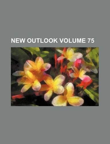 New Outlook Volume 75