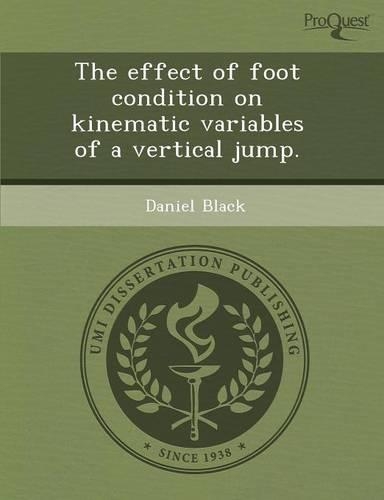 The Effect of Foot Condition on Kinematic Variables of a Vertical Jump