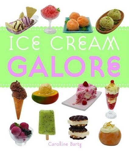 Ice Cream Galore: (Galore)