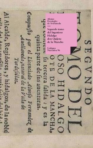 Segundo tomo del Ingenioso Hidalgo don Quijote de la Mancha