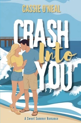 Crash Into You: (1 Crash Into You)