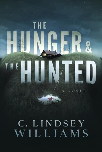The Hunger & The Hunted
