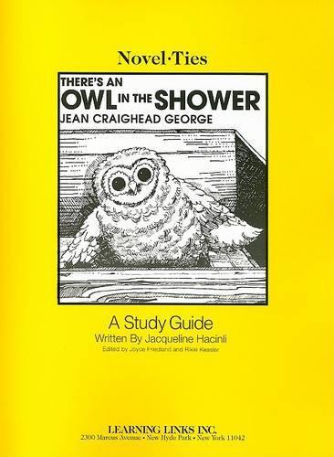 There's an Owl in the Shower: (Novel-Ties)