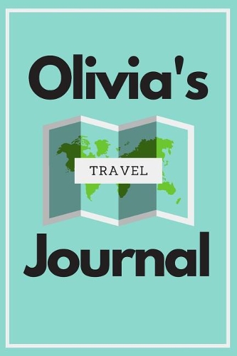 Olivia's Travel Journal