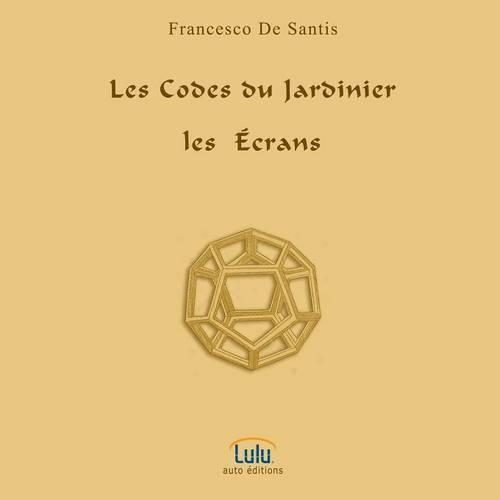 Les Codes Du Jardinier