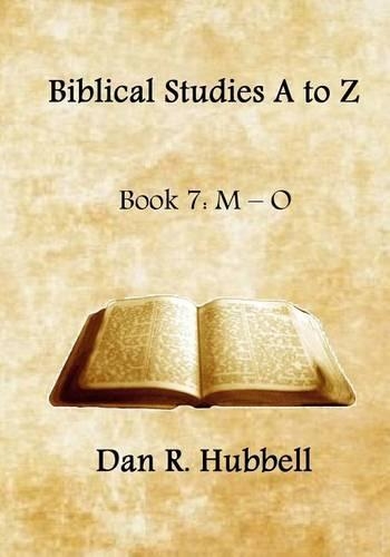 Biblical Studies A to Z, Book 7