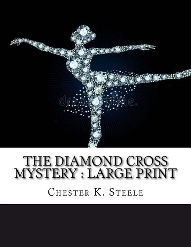 The Diamond Cross Mystery: Large Print