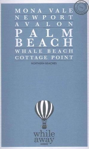 Whileaway Guides - Sydney's Northern Beaches, NSW