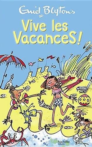 Vive Les Vacances !