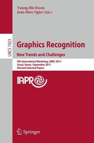 Graphics Recognition: New Trends and Challenges(Image Processing, Computer Vision, Pattern Recognition, and Graphics)