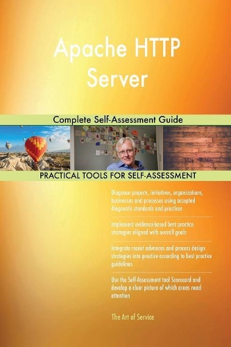 Apache HTTP Server Complete Self-Assessment Guide