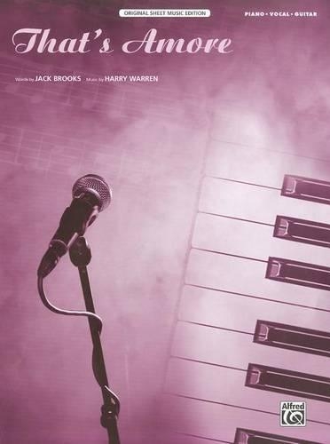 That's Amore: (Original Sheet Music Edition)