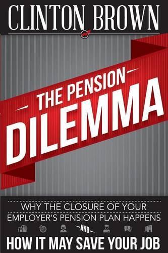 The Pension Dilemma