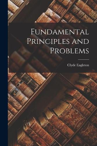 Fundamental Principles and Problems