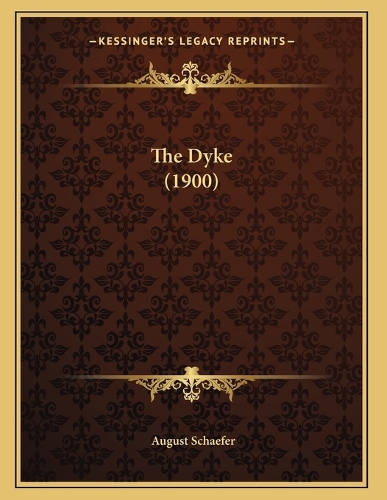The Dyke (1900)