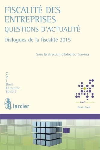 Fiscalité des entreprises – Questions d’actualité