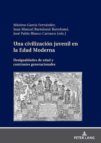 Una Civilización Juvenil En La Edad Moderna