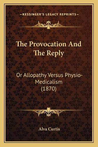 The Provocation And The Reply