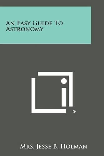 An Easy Guide to Astronomy