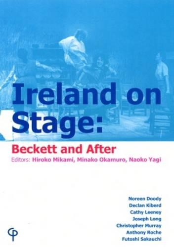 Ireland on Stage - Beckett and After