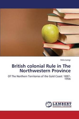 British colonial Rule in The Northwestern Province