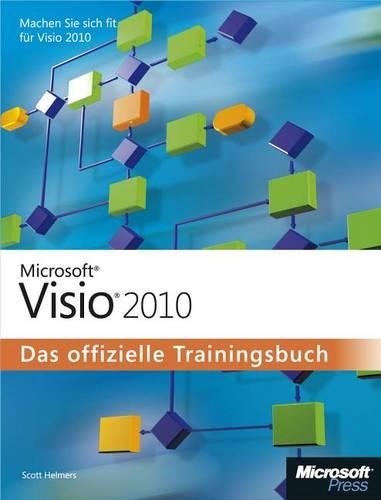 Microsoft VISIO 2010 - Das Offizielle Trainingsbuch