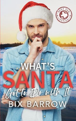 What's Santa Got to Do with It?