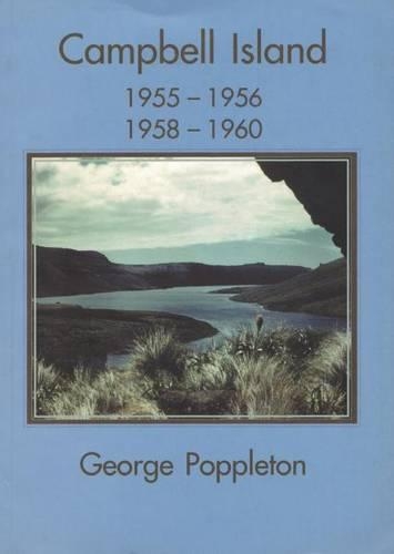 Campbell Island: 1955-1956 1958-1960