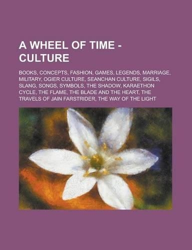 A Wheel of Time - Culture