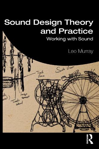 Sound Design Theory and Practice