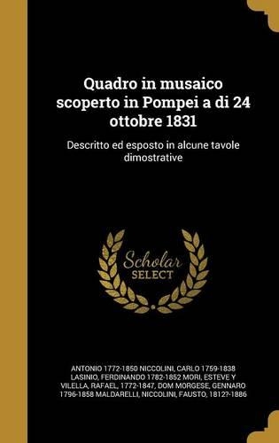 Quadro in Musaico Scoperto in Pompei a Di 24 Ottobre 1831