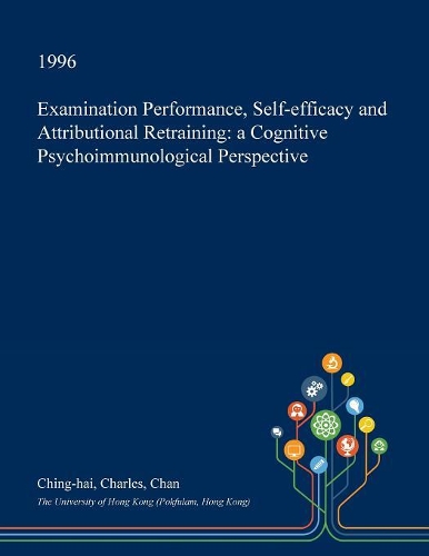 Examination Performance, Self-Efficacy and Attributional Retraining