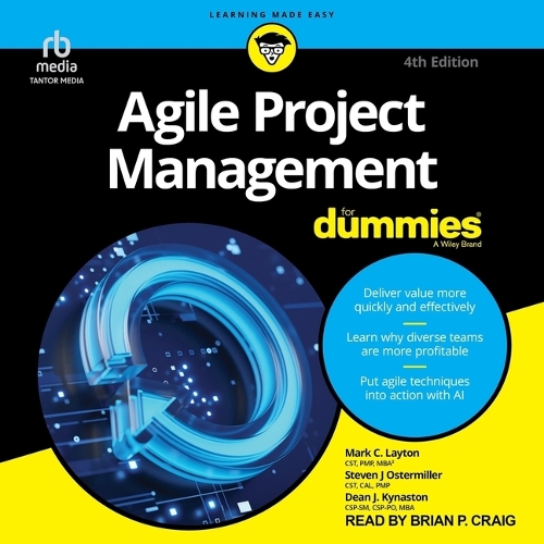 Agile Project Management for Dummies, 4th Edition