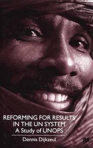 Reforming for Results in the Un System