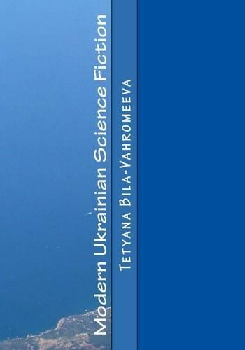 Modern Ukrainian Science Fiction