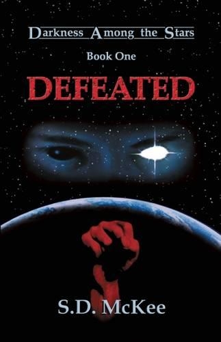 Defeated: Darkness Among the Stars