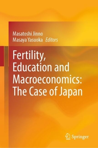 Fertility, Education and Macroeconomics: The Case of Japan