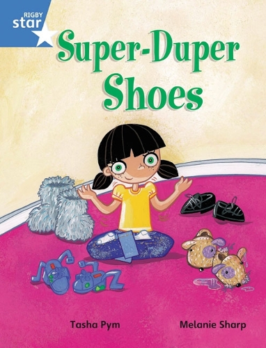 Rigby Star Guided Phonic Opportunity Readers Blue: Pupil Book Single: Super Duper Shoes: (Star Phonics Opportunity Readers)