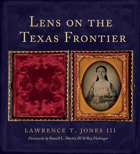 Lens on the Texas Frontier