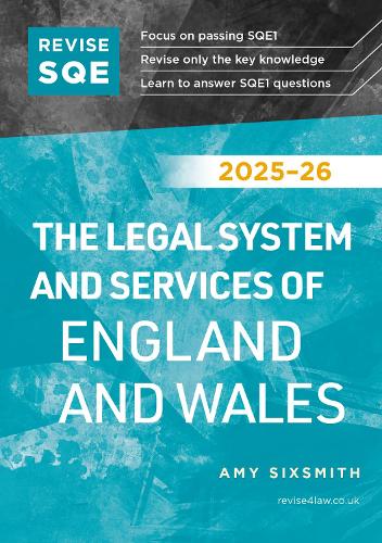 Revise SQE The Legal System and Services of England and Wales 2025/26