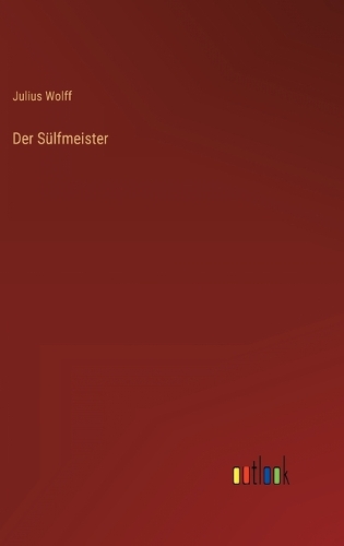 Der Sülfmeister