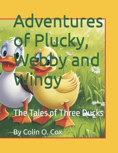 Adventures of Plucky, Webby and Wingy