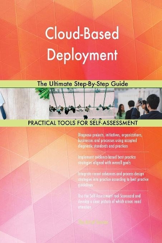 Cloud-Based Deployment The Ultimate Step-By-Step Guide